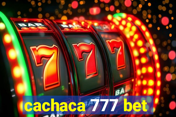 cachaca 777 bet